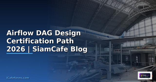 Airflow DAG Design Certification Path