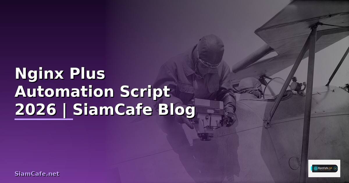 Nginx Plus Automation Script