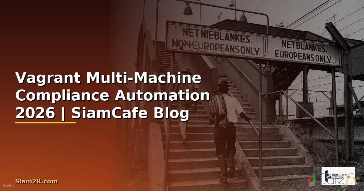 Vagrant Multi-Machine Compliance Automation