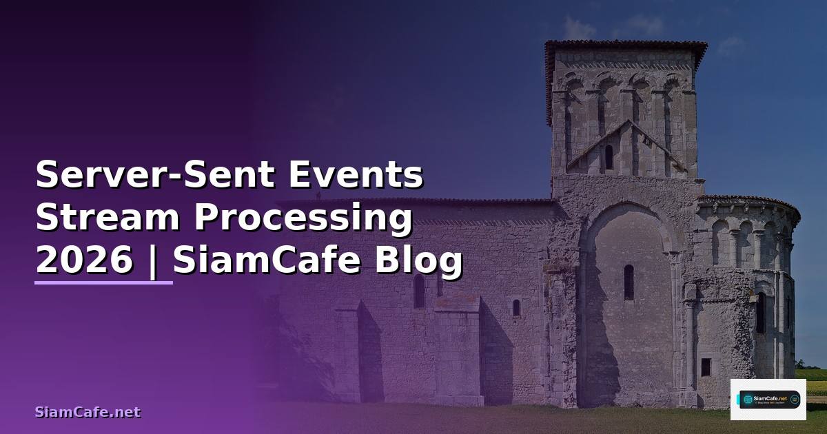 Server-Sent Events Stream Processing