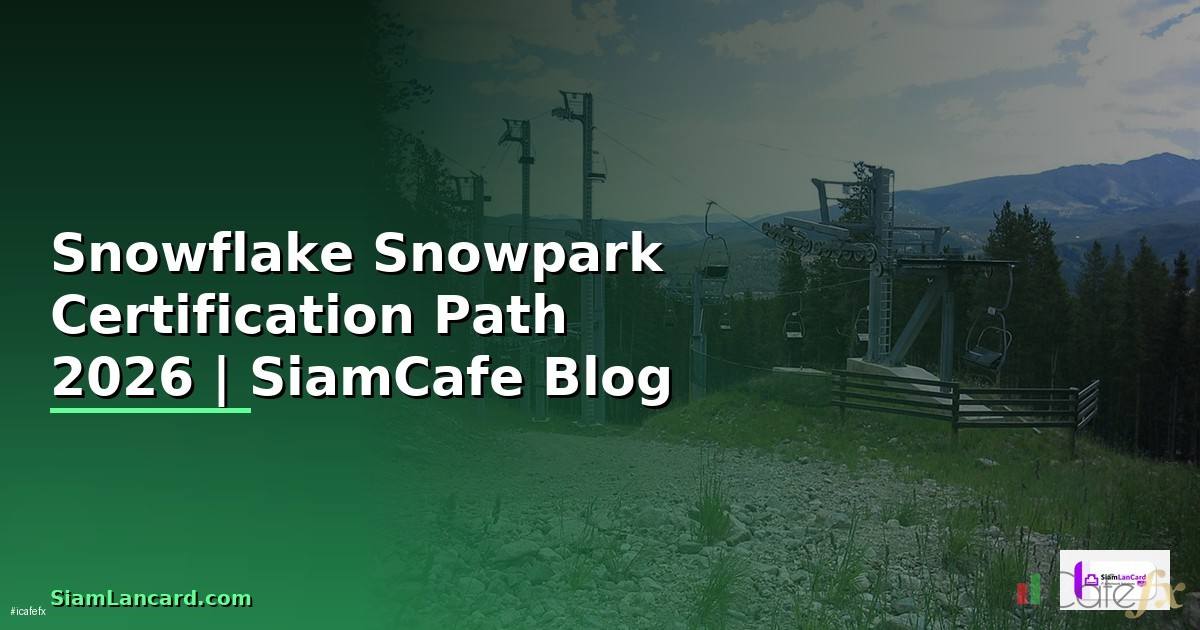 Snowflake Snowpark Certification Path