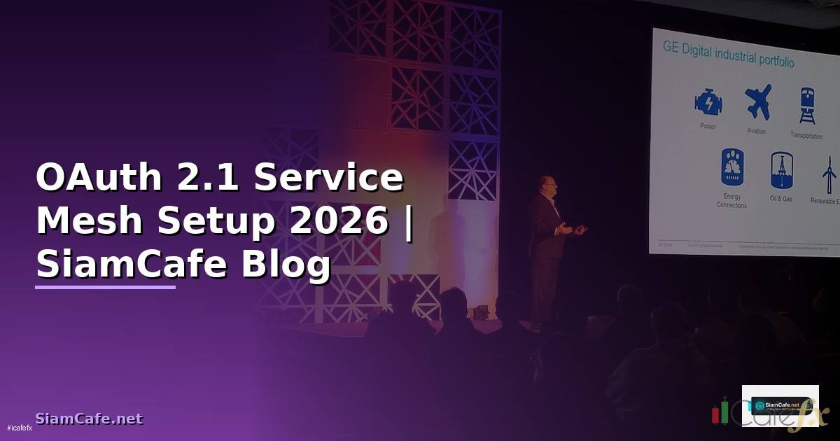 OAuth 2.1 Service Mesh Setup