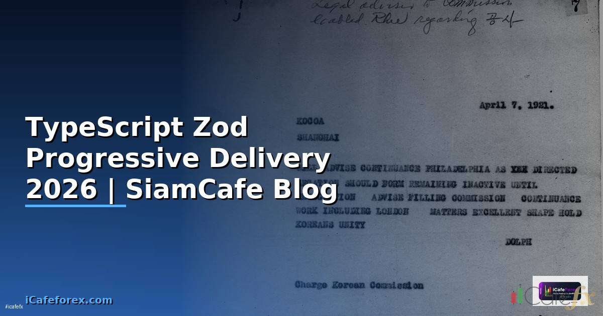 TypeScript Zod Progressive Delivery