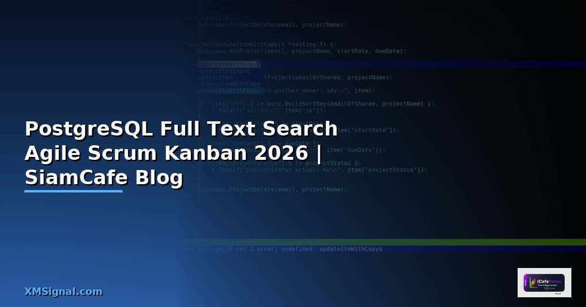 PostgreSQL Full Text Search Agile Scrum Kanban