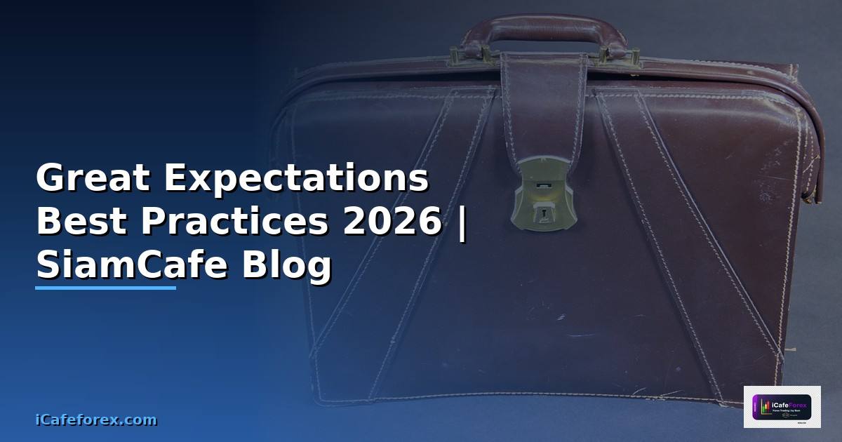 Great Expectations Best Practices ที่ต้องรู้
