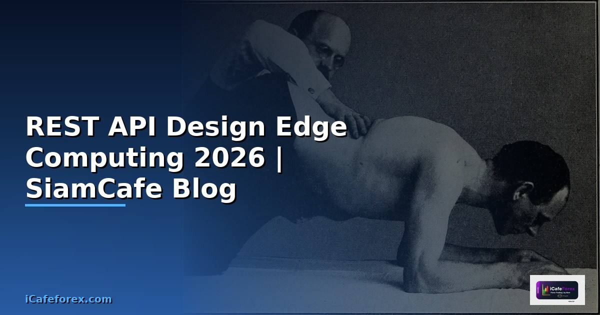 REST API Design Edge Computing
