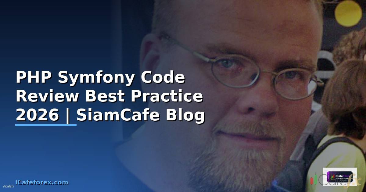PHP Symfony Code Review Best Practice