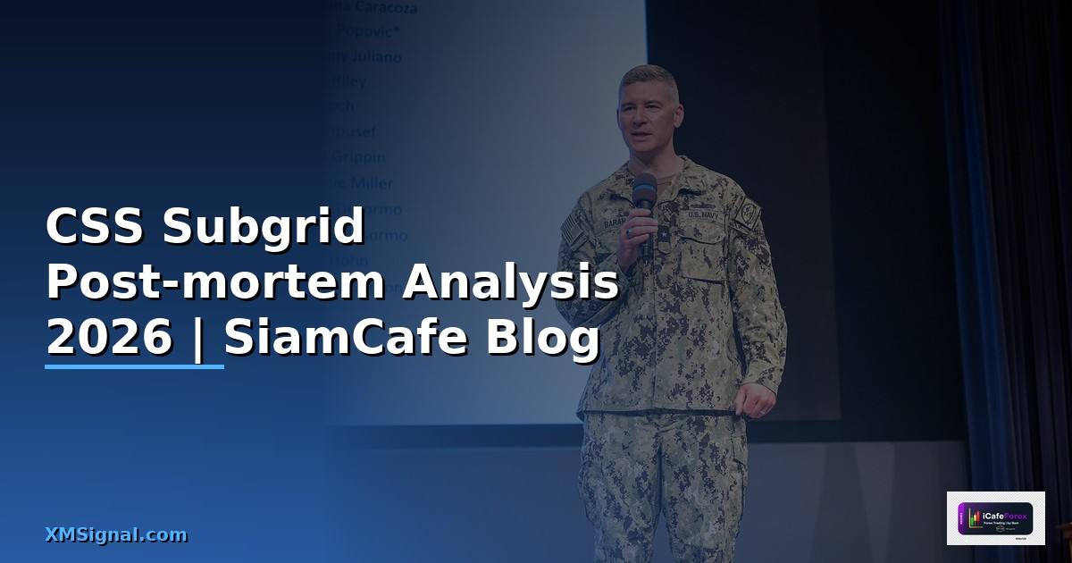 CSS Subgrid Post-mortem Analysis