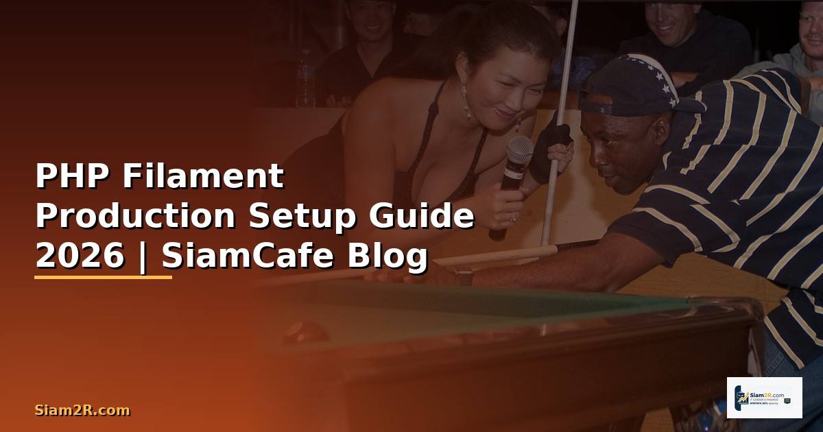 PHP Filament Production Setup Guide