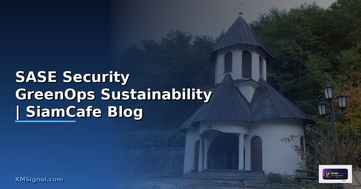 SASE Security GreenOps Sustainability