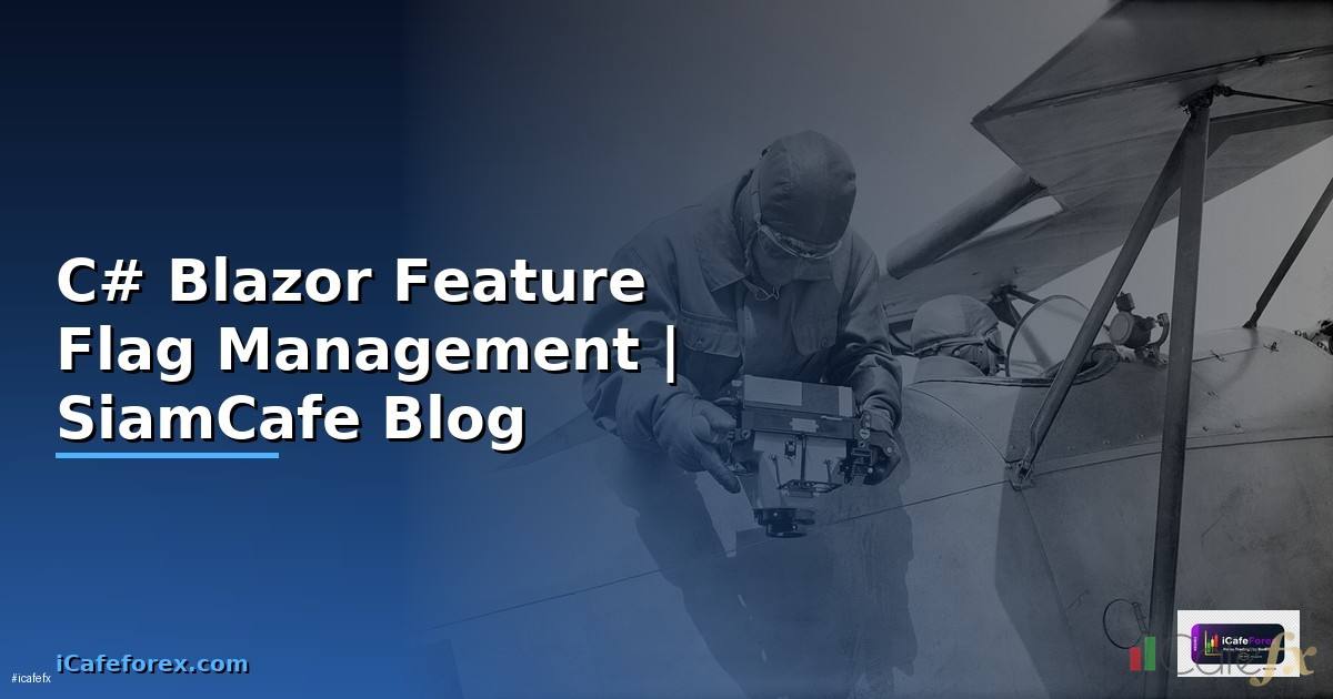 C# Blazor Feature Flag Management