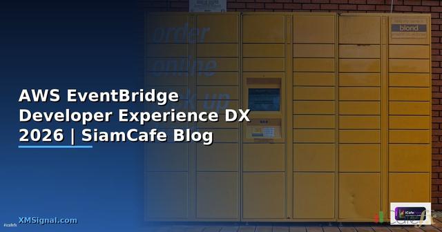 AWS EventBridge Developer Experience DX