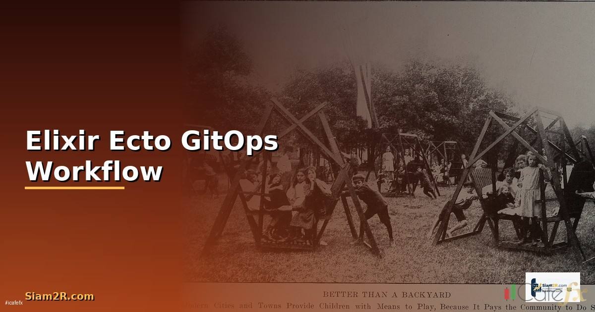 Elixir Ecto GitOps Workflow —