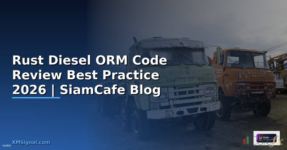 Rust Diesel ORM Code Review Best Practice