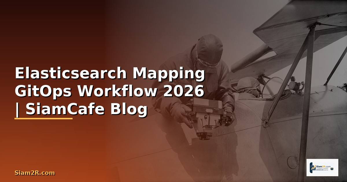 Elasticsearch Mapping GitOps Workflow