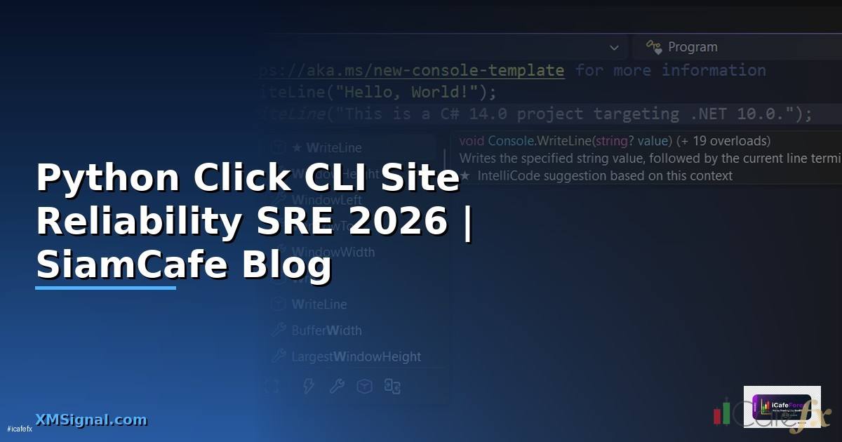 Python Click CLI Site Reliability SRE