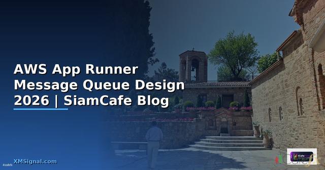 AWS App Runner Message Queue Design
