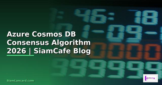 Azure Cosmos DB Consensus Algorithm