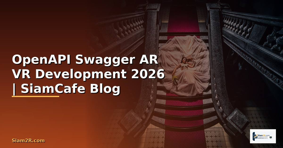OpenAPI Swagger AR VR Development