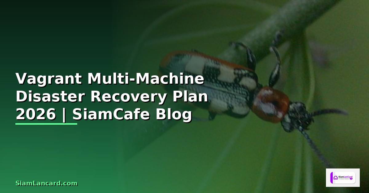 Vagrant Multi-Machine Disaster Recovery Plan