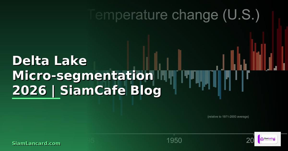 Delta Lake Micro-segmentation