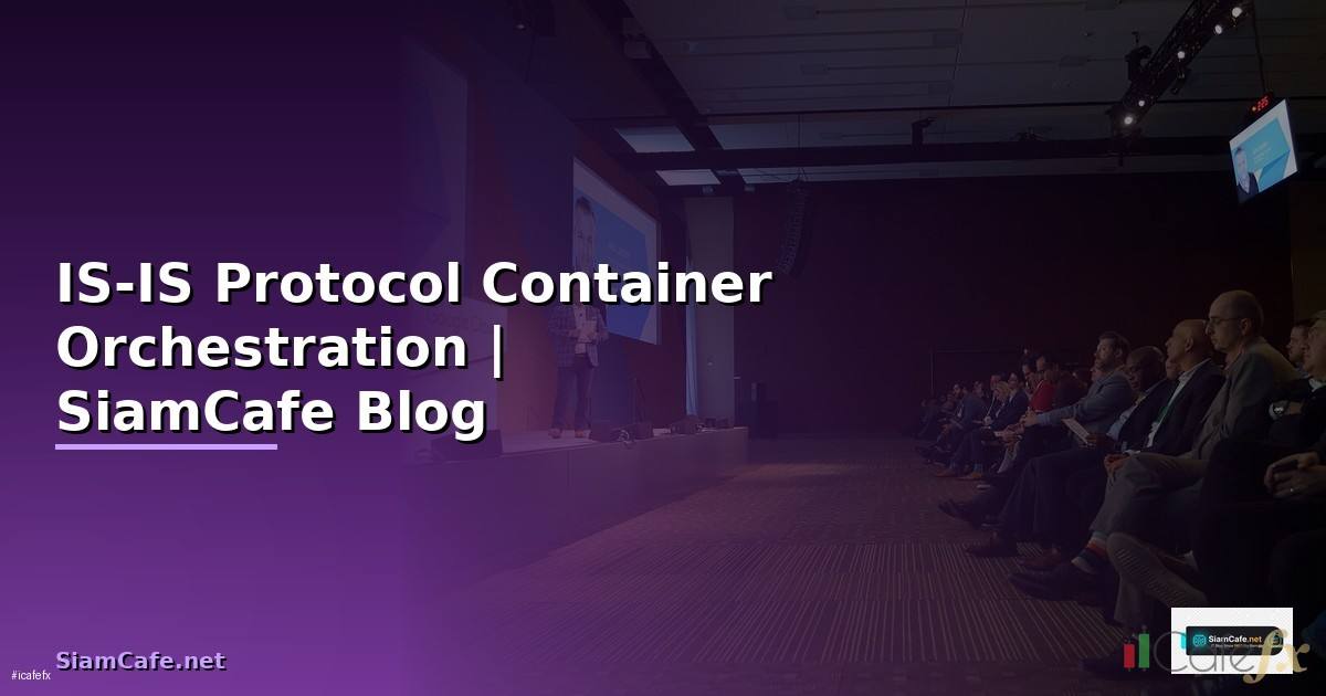 IS-IS Protocol Container Orchestration