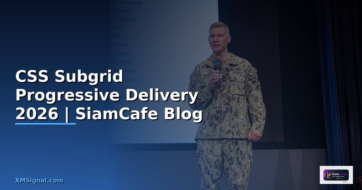 CSS Subgrid Progressive Delivery
