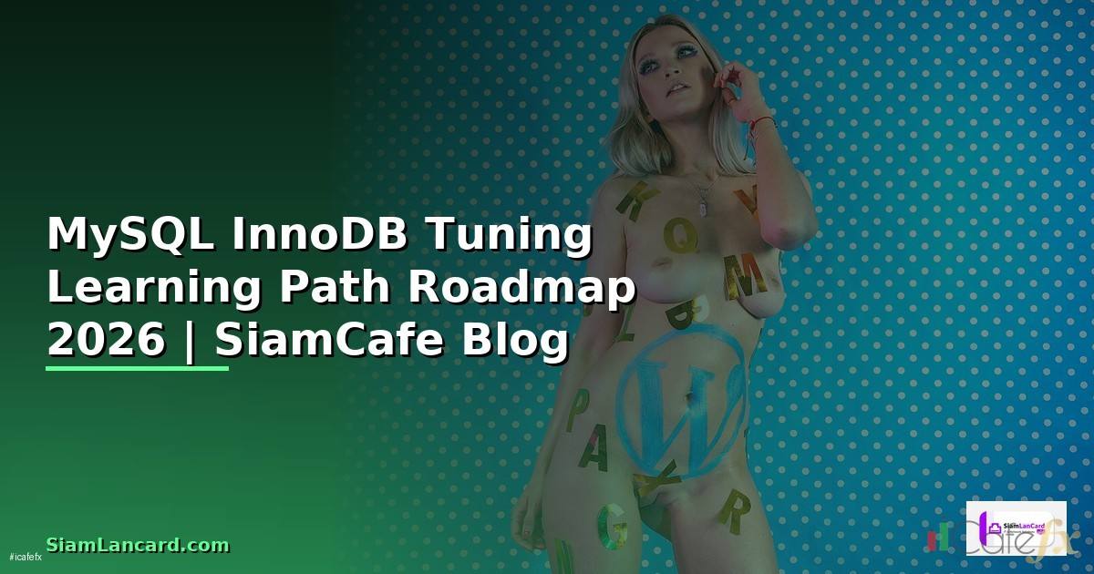 MySQL InnoDB Tuning Learning Path Roadmap