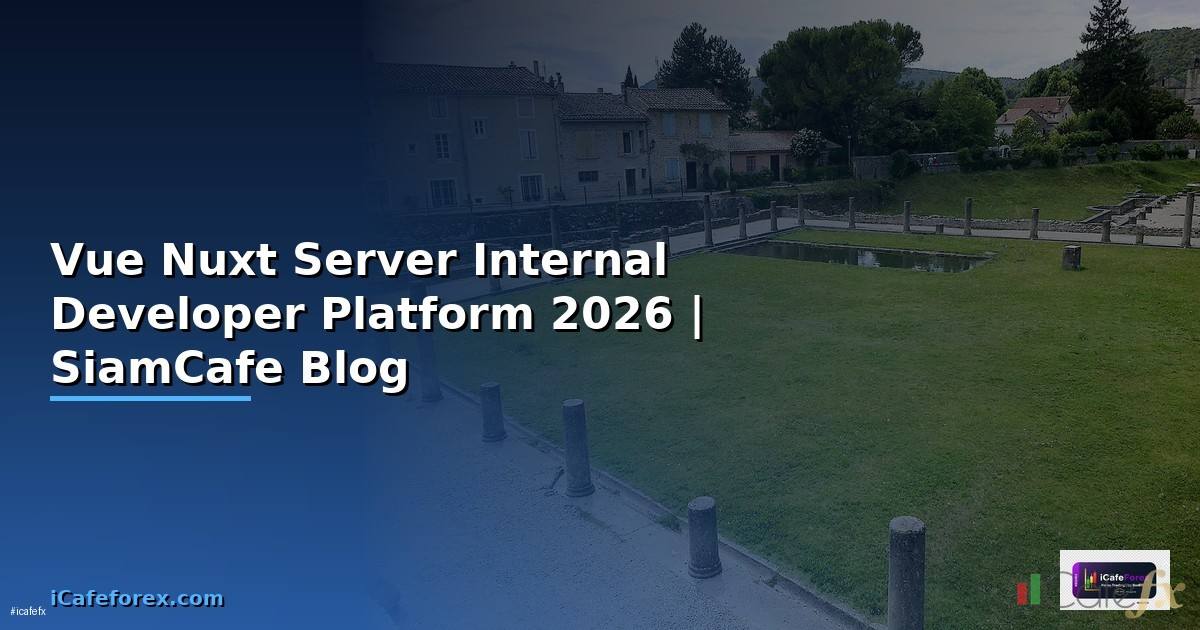 Vue Nuxt Server Internal Developer Platform