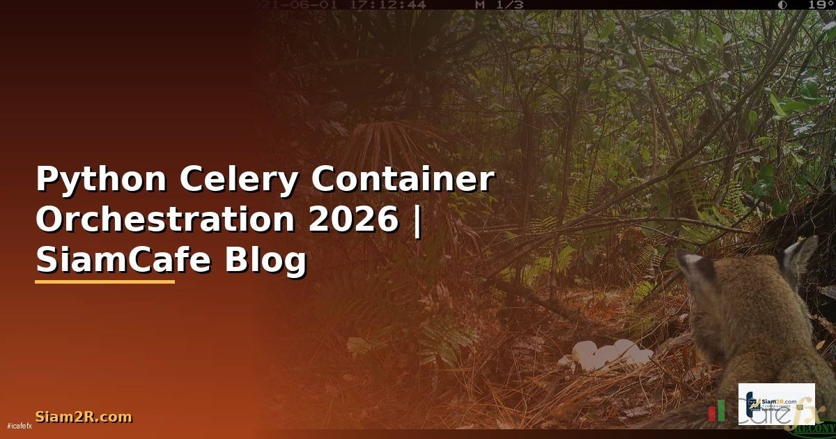 Python Celery Container Orchestration