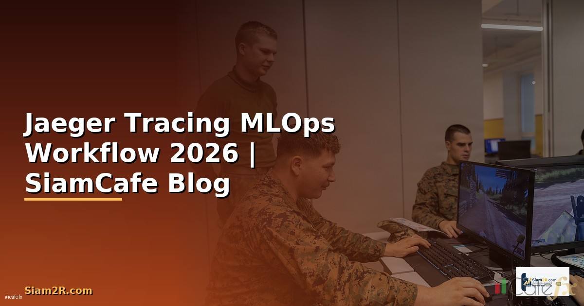 Jaeger Tracing MLOps Workflow