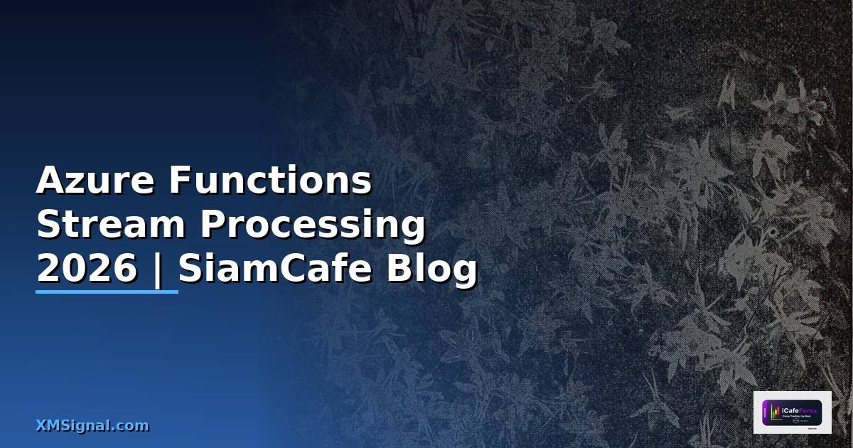 Azure Functions Stream Processing