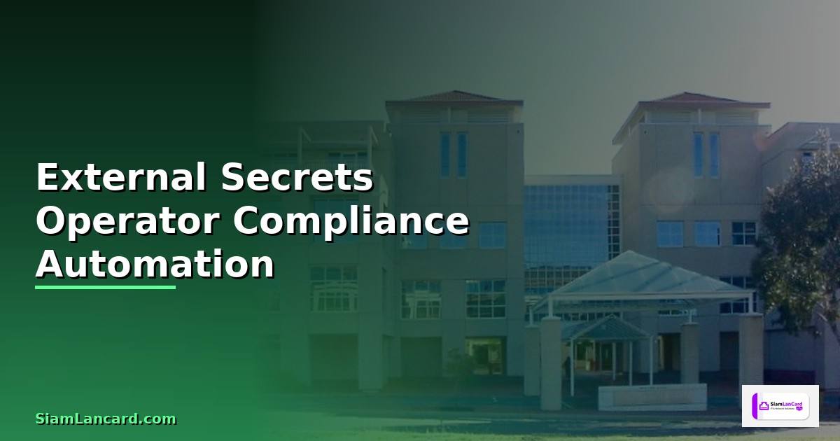 External Secrets Operator Compliance Automation —