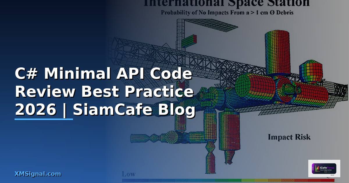 C# Minimal API Code Review Best Practice