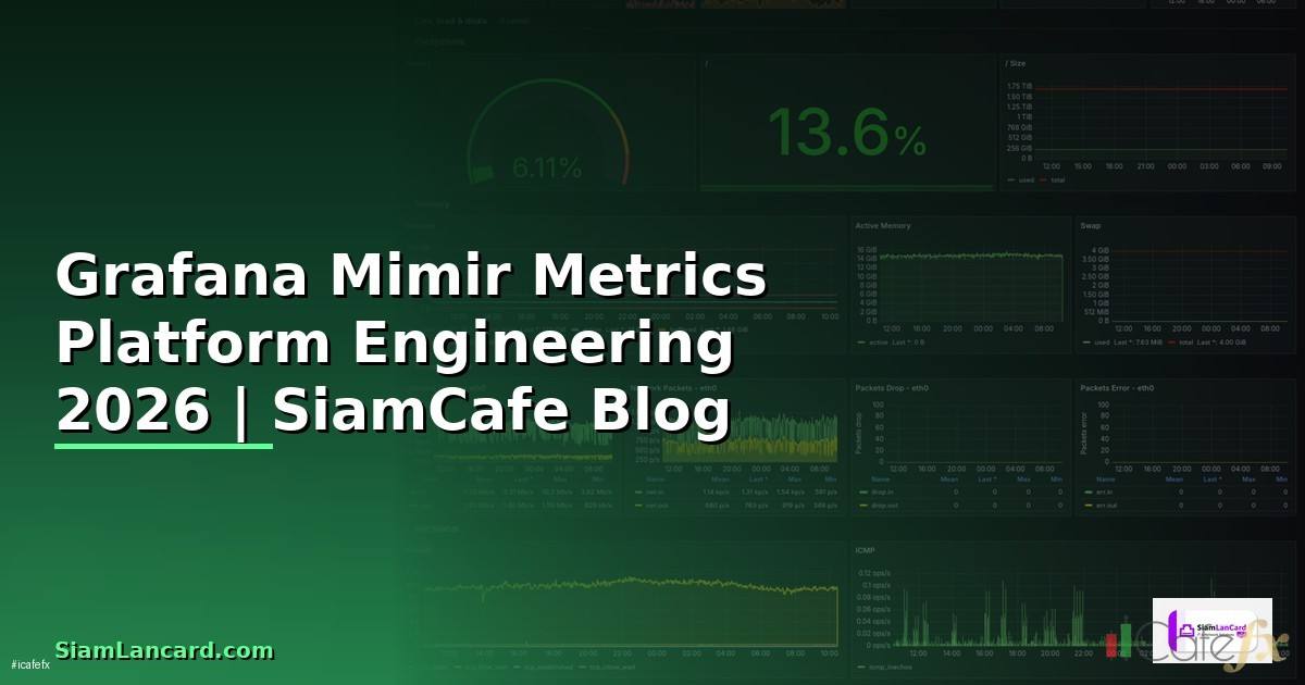 Grafana Mimir Metrics Platform Engineering