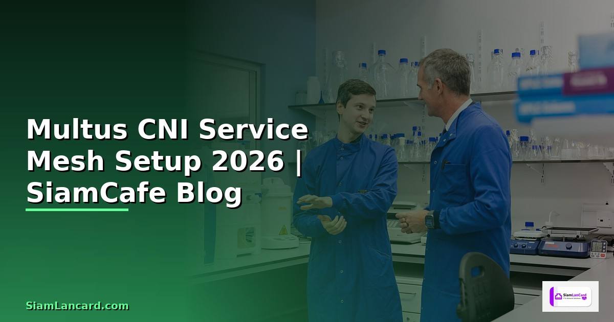 Multus CNI Service Mesh Setup