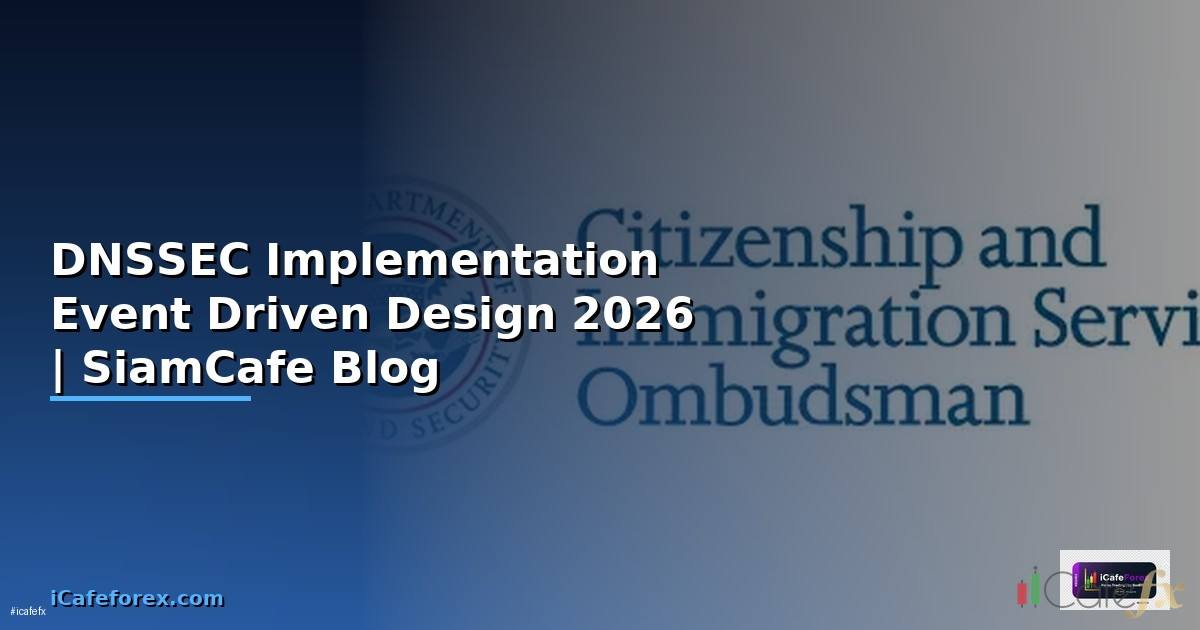 DNSSEC Implementation Event Driven Design