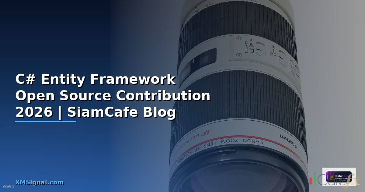 C# Entity Framework Open Source Contribution