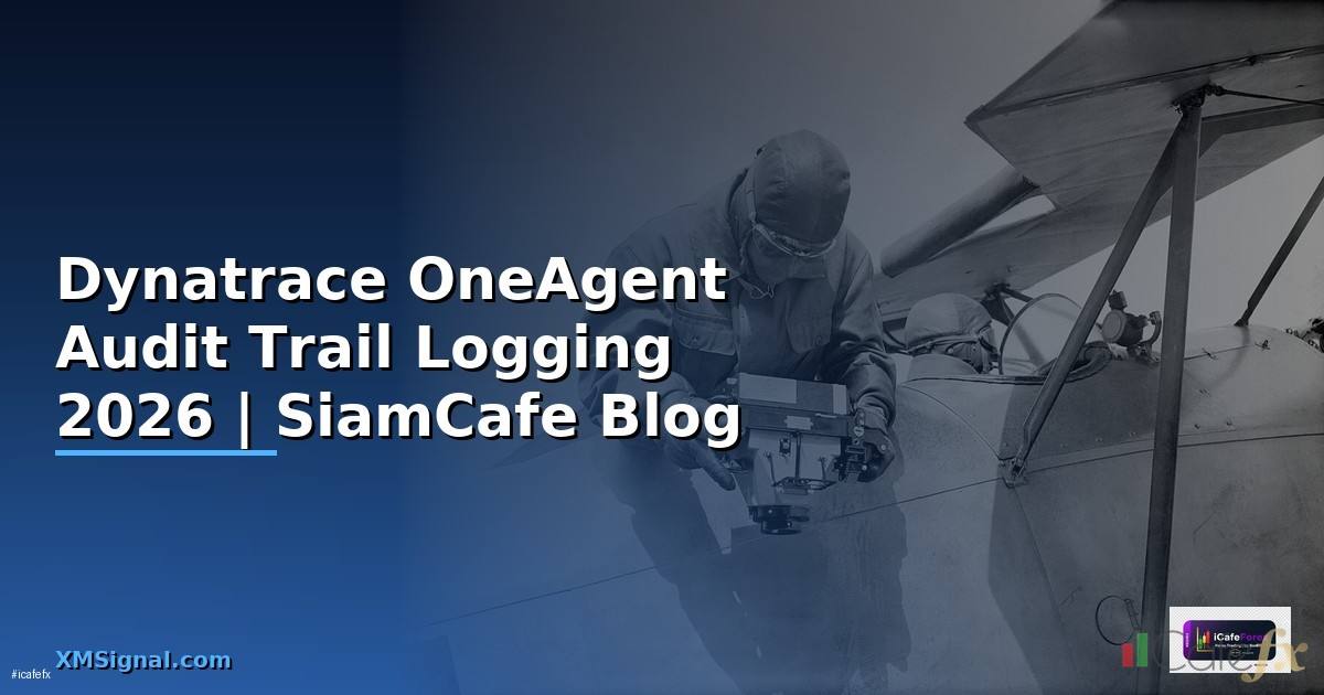 Dynatrace OneAgent Audit Trail Logging