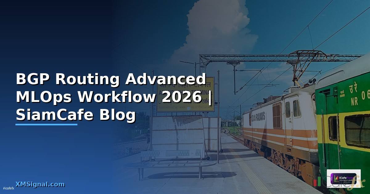 BGP Routing Advanced MLOps Workflow