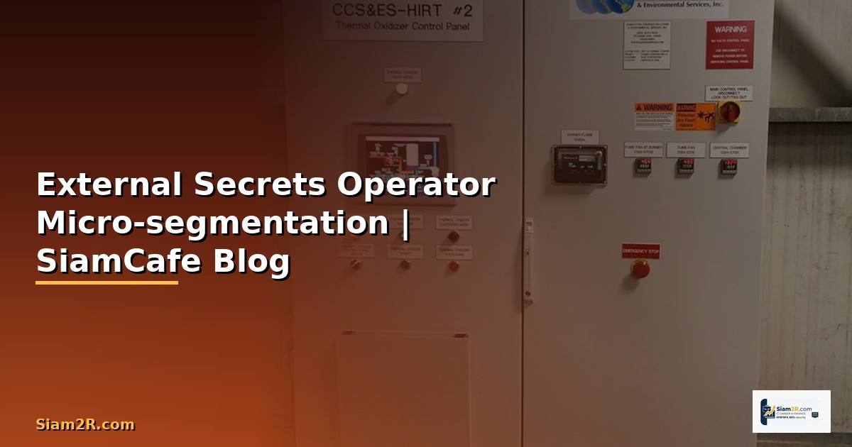 External Secrets Operator Micro-segmentation