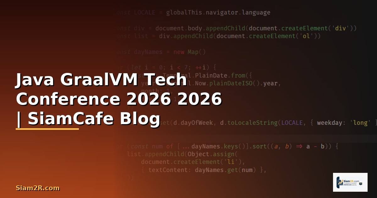 Java GraalVM Tech Conference 2026