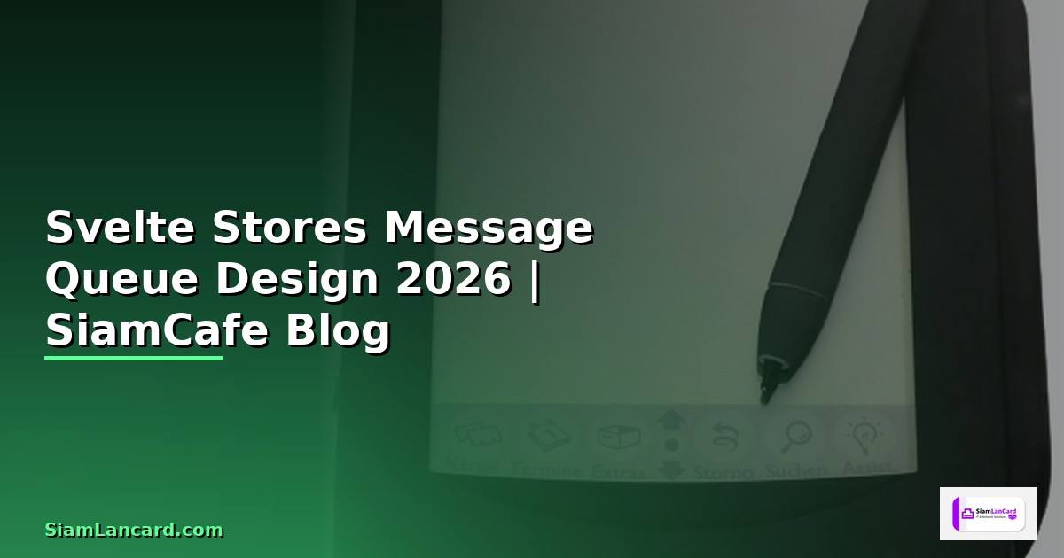 Svelte Stores Message Queue Design