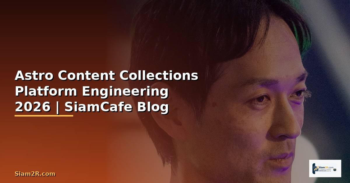 Astro Content Collections Platform Engineering