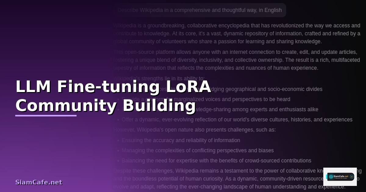 LLM Fine-tuning LoRA Community Building —