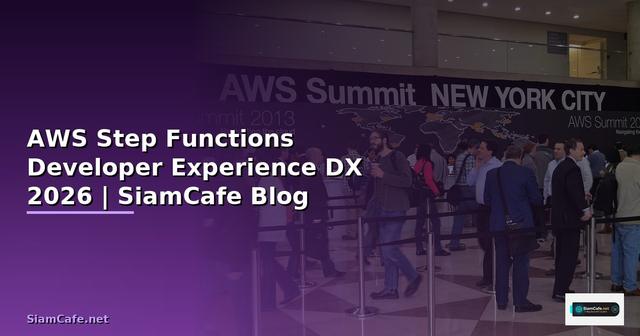 AWS Step Functions Developer Experience DX