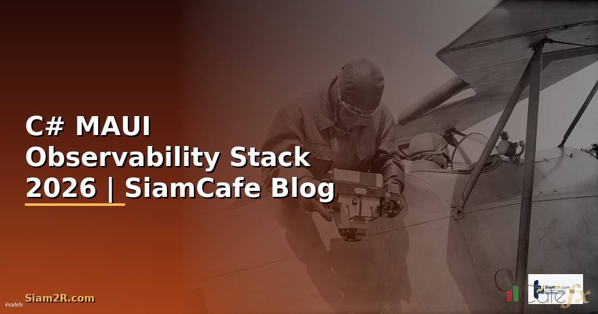 C# MAUI Observability Stack