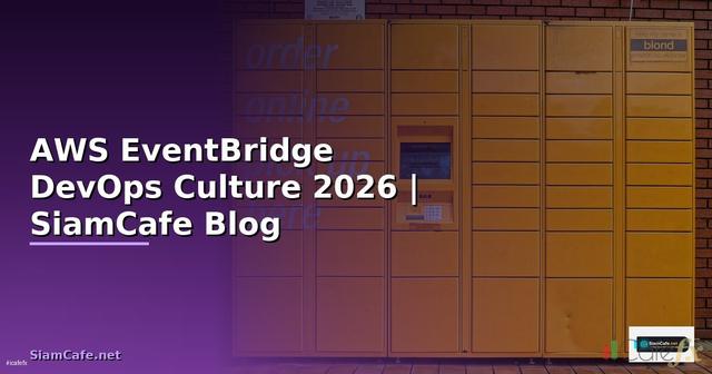 AWS EventBridge DevOps Culture