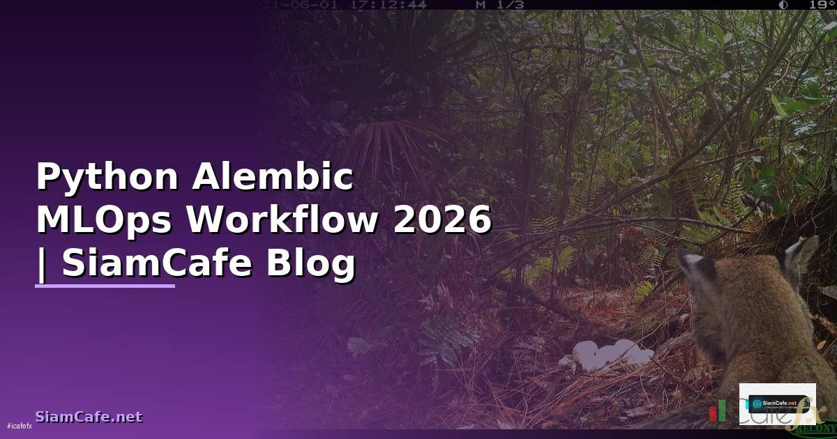 Python Alembic MLOps Workflow