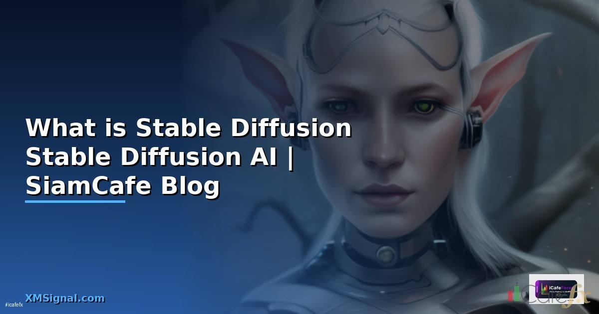 What is Stable Diffusion — Stable Diffusion